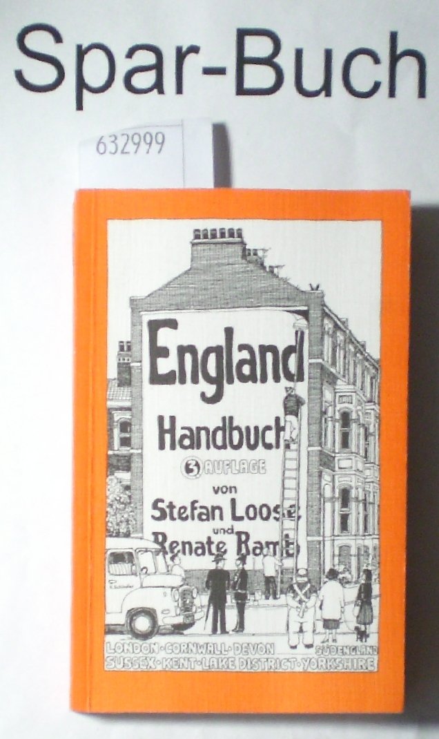 England-Handbuch. London, Cornwall, Devon, Somerset, Dorset, Avon, Hampshire, Sussex, Kent, Lake District, Yorkshire Books