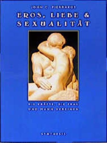 Eros, Liebe und Sexualität Partnership & Love