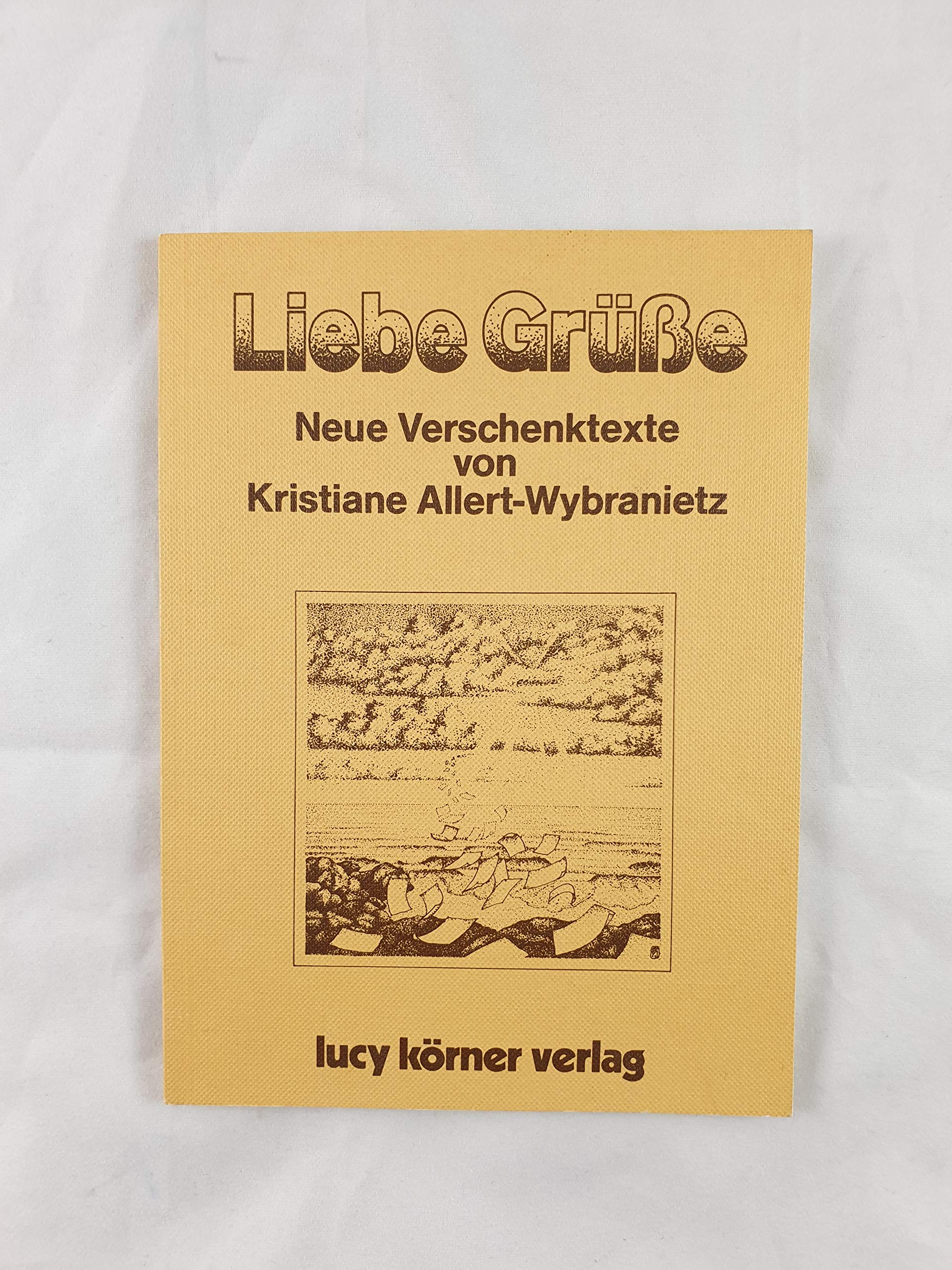 Liebe Grüsse: Verschenktexte Poetry