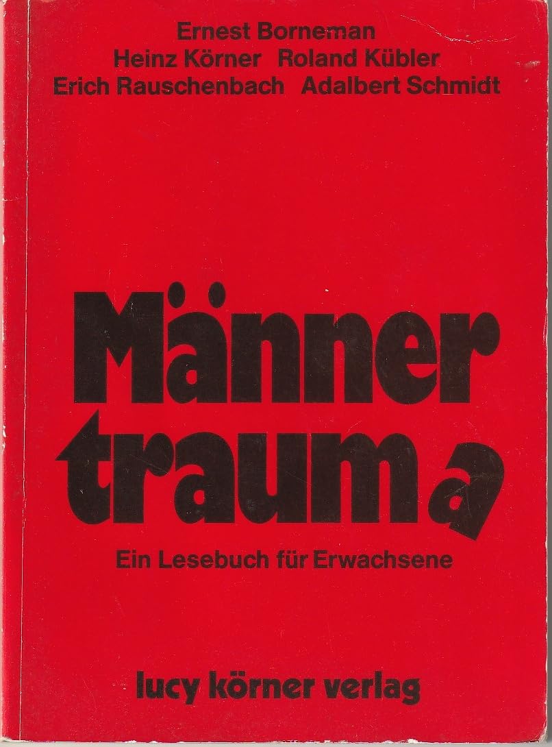 Männertraum(a): Ein Lesebuch für Erwachsene Partnership & Love