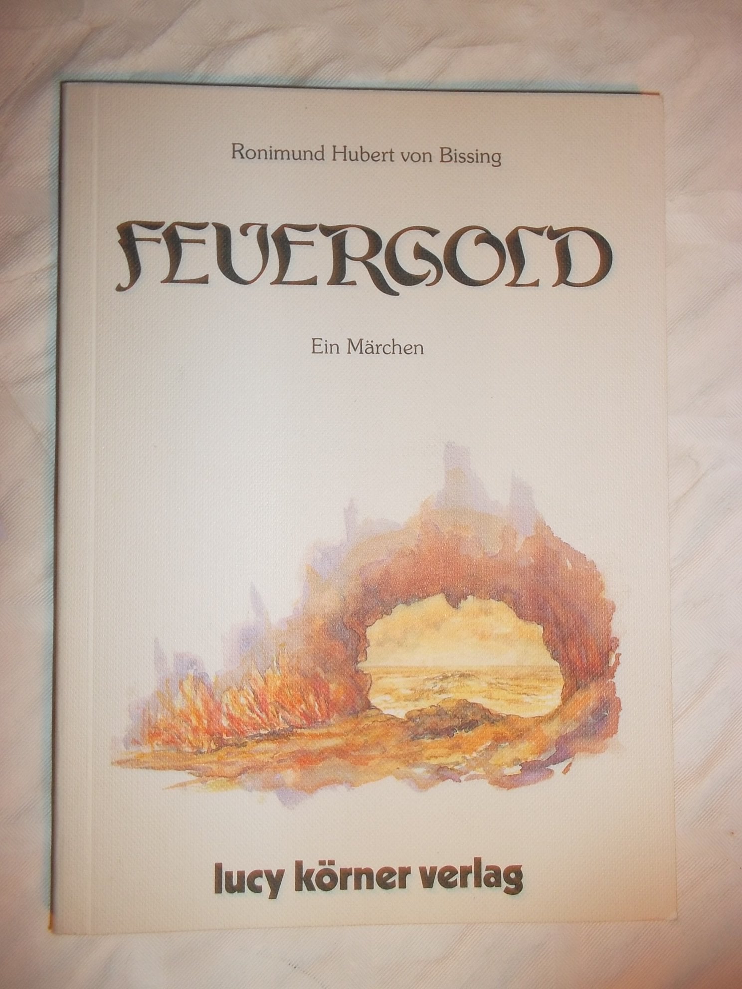 Product Image: Feuergold. Ein Märchen