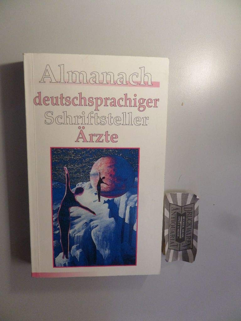 Almanach 2000 deutschsprachiger Schriftsteller Ärzte - 22. Jahrgang. Books