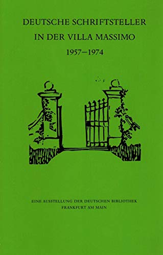 Deutsche Schriftsteller In Der Villa Massimo. book