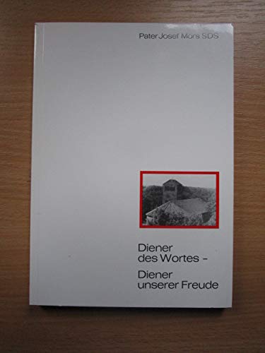 Diener des Wortes - Diener unserer Freude: Bild- und Text-Meditationen Books