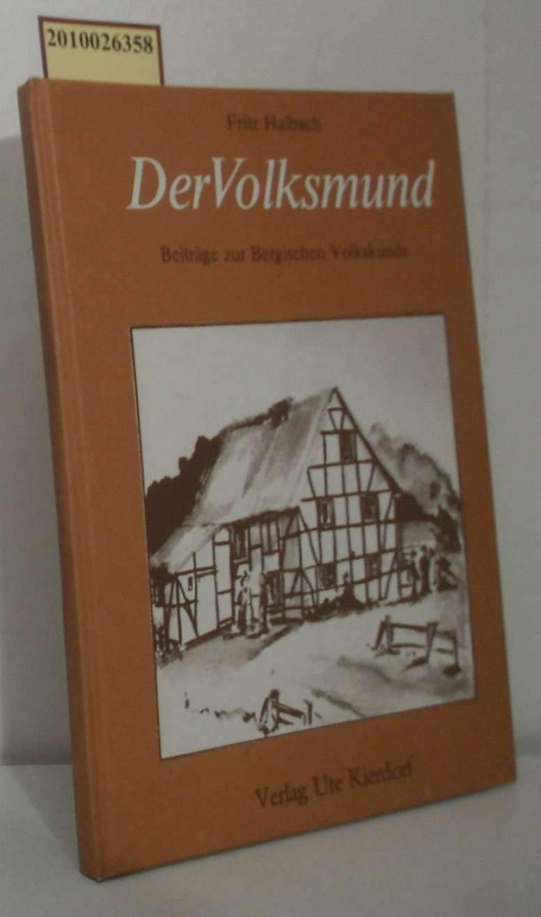 Der Volksmund: Beiträge zur bergischen Volkskunde General education