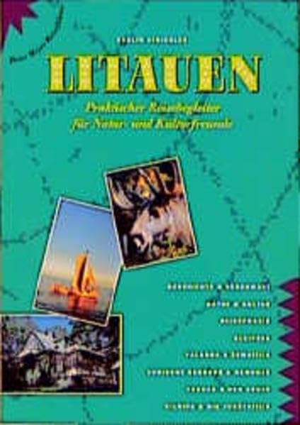 Litauen: Praktischer Reisebegleiter für Natur- und Kulturfreunde (Peter Meyer Reiseführer / Landeskunde + Reisepraxis) Travel