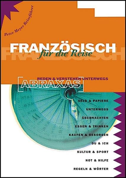 Französisch für die Reise: Reden & Verstehen unterwegs (Abraxas) Leisure, Home & Garden