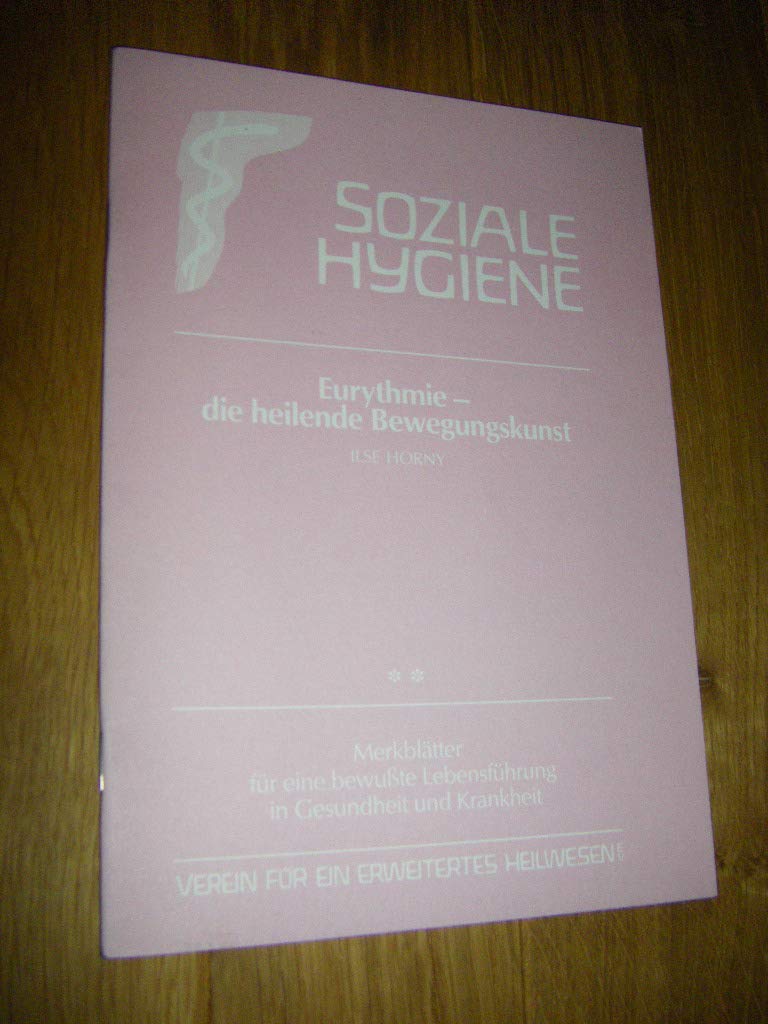 Eurythmie - die heilende Bewegungskunst (Gesundheitsförderung im Alltag / Beiträge für eine bewusste Lebensführung in Gesundheit und Krankheit) Film, Art & Culture