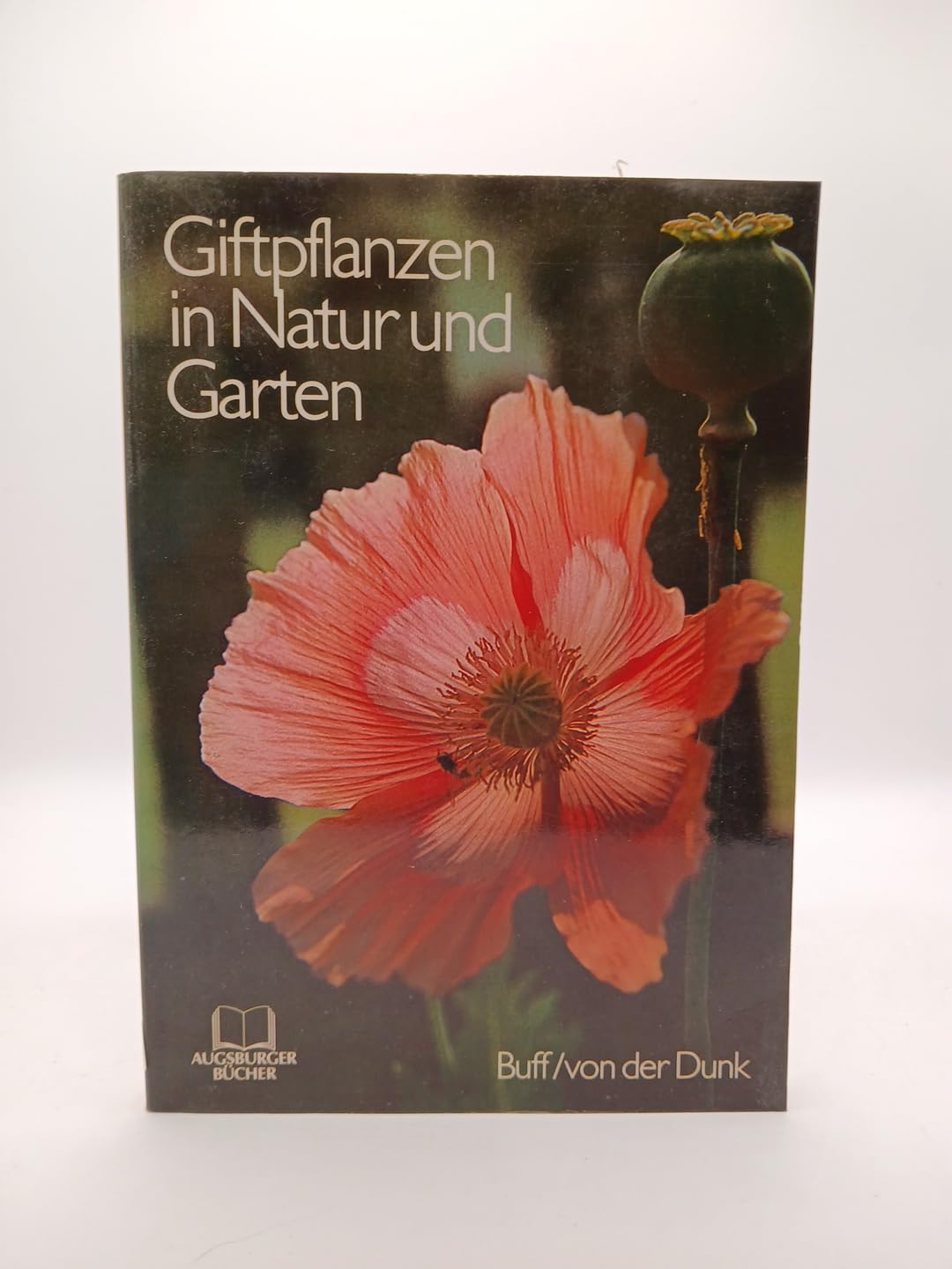 Giftpflanzen in Natur und Garten. Medicine