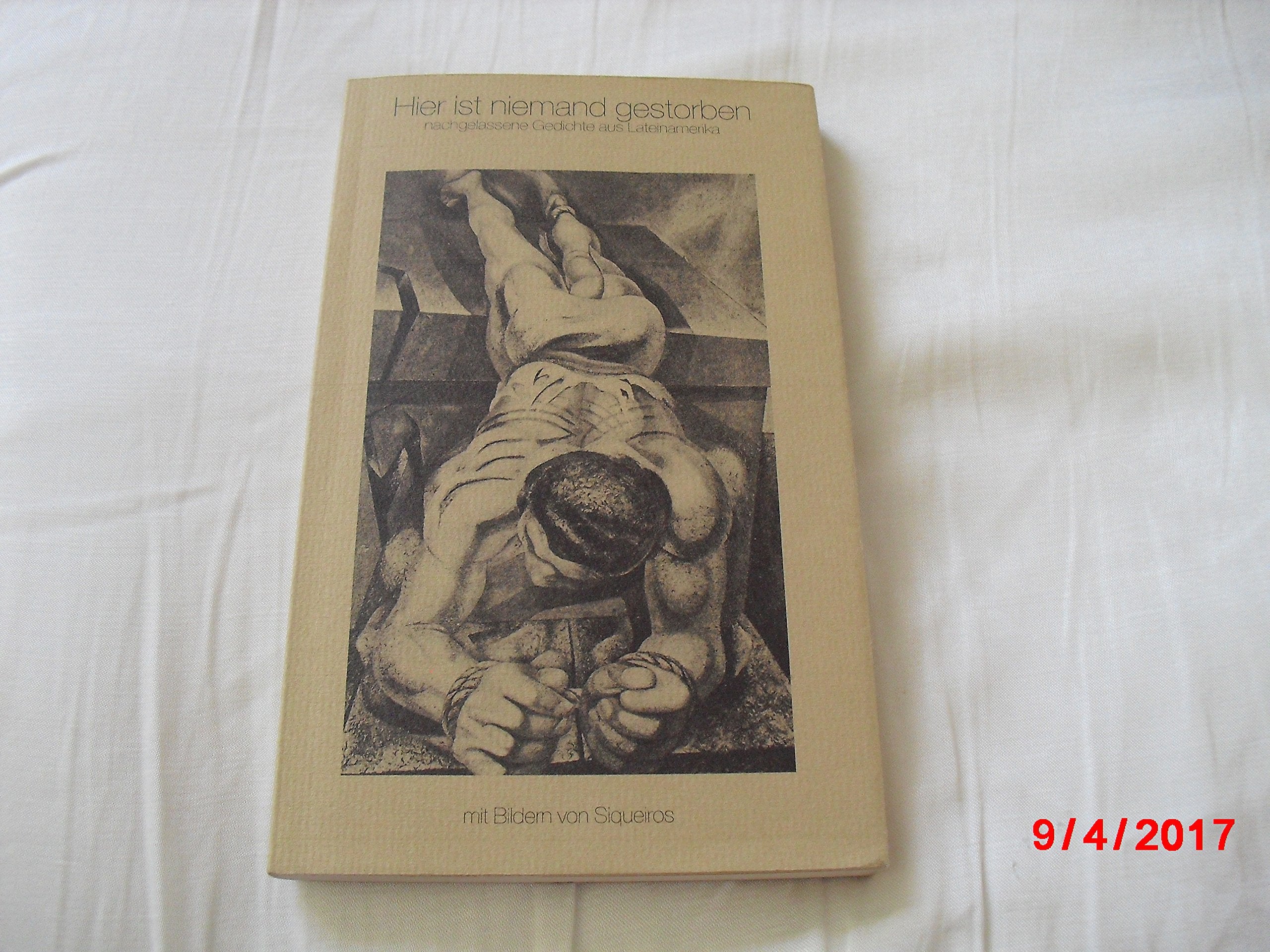 Hier ist niemand gestorben. Ermordete Dichter Lateinamerikas Books