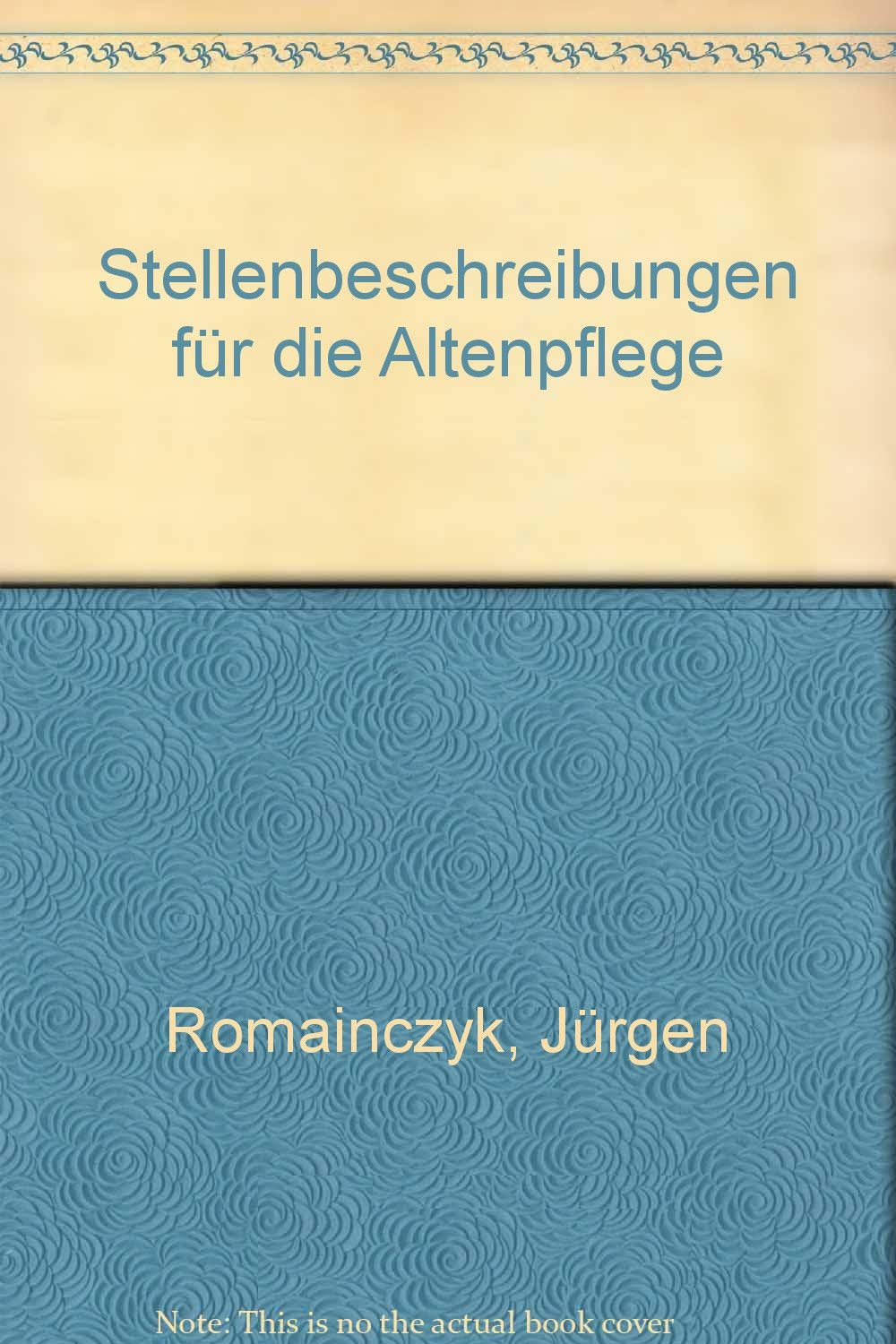 Stellenbeschreibungen für die Altenpflege (H+P-profi-Reihe) Medicine