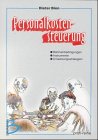 Personalkostensteuerung: Rahmenbedingungen, Instrumente, Umsetzungsstrategien Medicine