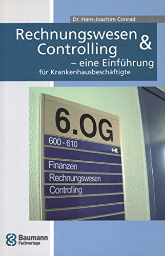 Rechnungswesen & Controlling - eine Einführung für Krankenhausbeschäftigte Law