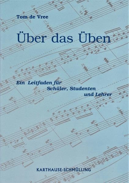 Über das Üben: Ein Leitfaden für Schüler, Studenten und Lehrer General education