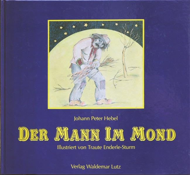 Der Mann im Mond: Hrsg. v. Waldemar Lutz Novels & Short Stories