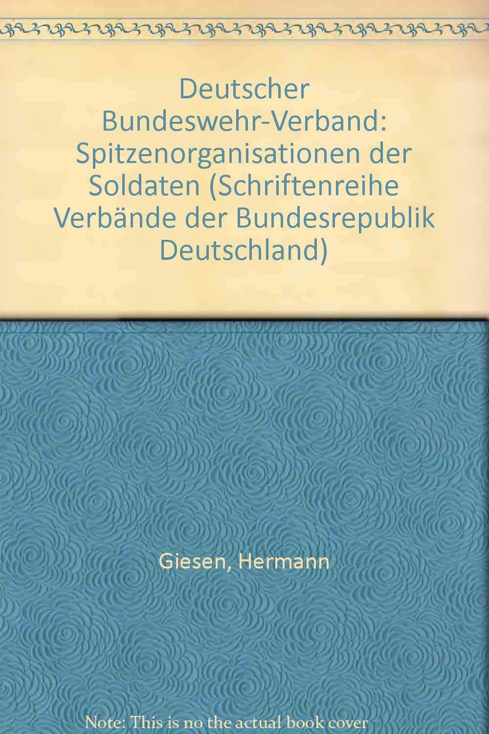 Deutscher Bundeswehrverband. Spitzenorganisation der Soldaten Books