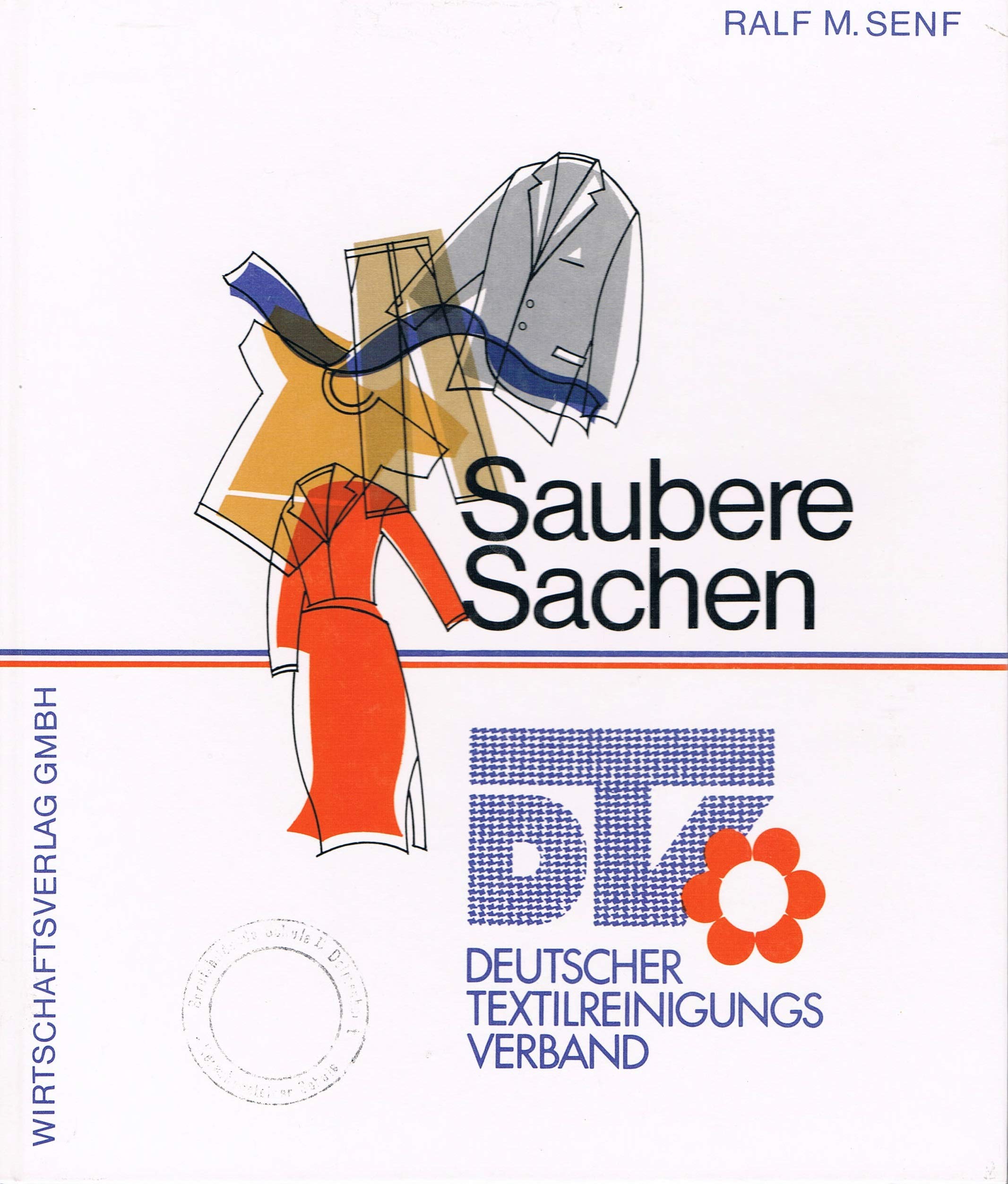 Saubere Sachen. Deutscher Textilreinigungsverband Business, Finance & Career