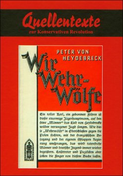 Wir Wehr-Wölfe (Quellentexte zur Konservativen Revolution, Rote Reihe: Die Nationalrevolutionäre, Band 9) (Livre en allemand) book