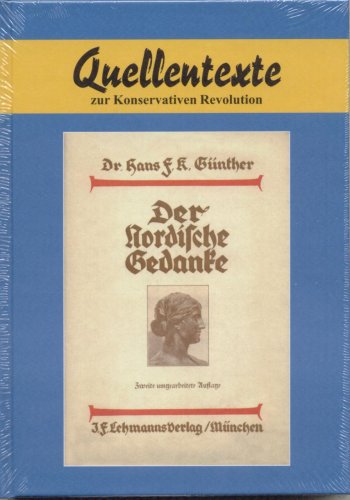 Der Nordische Gedanke (Quellentexte zur Konservativen Revolution, Blaue Reihe: Die Völkischen, Band 5) Books