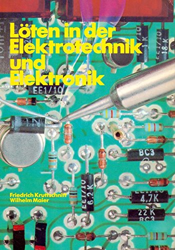 Löten in der Elektrotechnik und Elektronik. Business & Technology