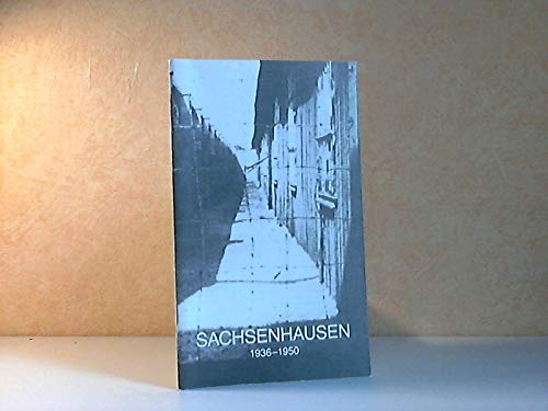 Sachsenhausen, 1936-1950: Geschichte eines Lagers (German Edition) Books
