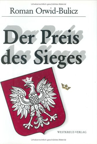 Der Preis des Sieges: Tagebuch einer unfreiwilligen Wanderung (1939-1945) Books