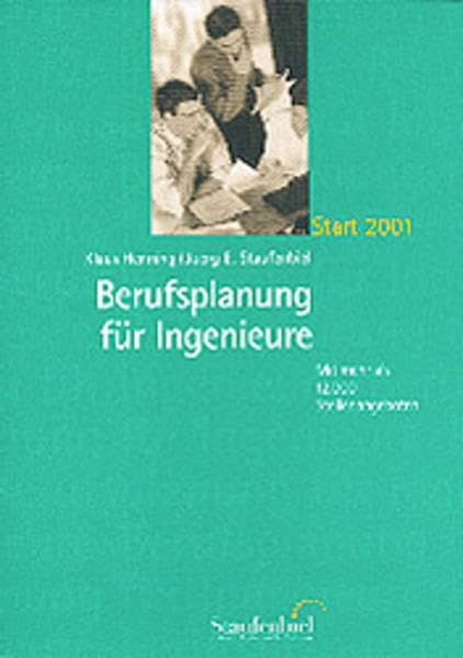 Berufsplanung für Ingenieure, Start 2003. Mit Jobangeboten von 100 Top-Arbeitgebern Business, Finance & Career