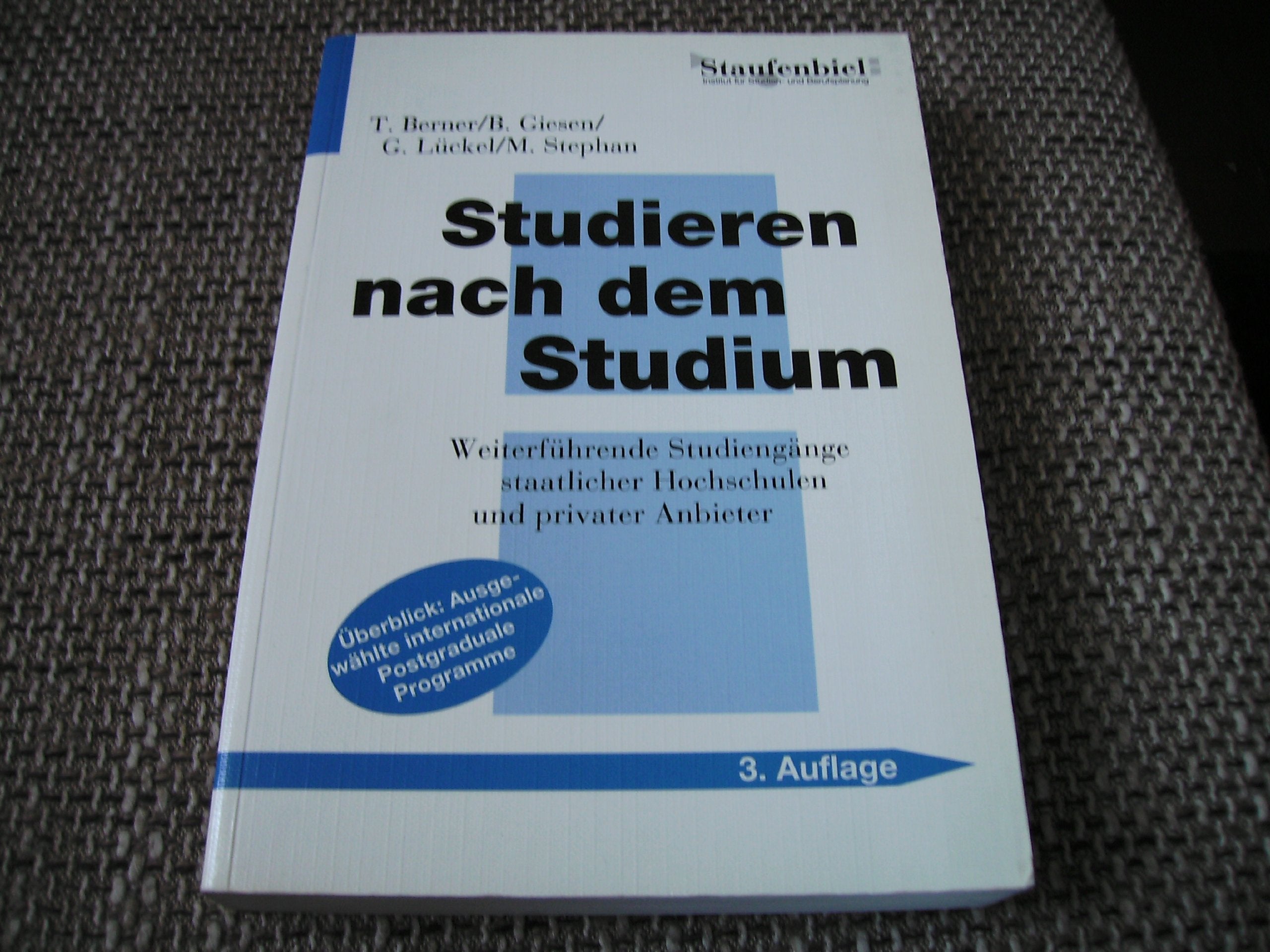 Studieren nach dem Studium: Weiterführende Studiengänge staatlicher Hochschulen und privater Anbieter General education