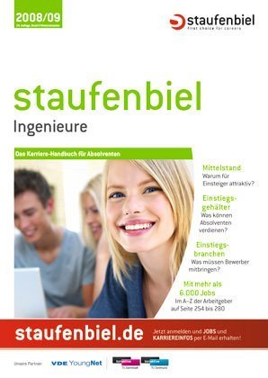 Ingenieure 2008/09: Das Karriere-Handbuch für Absolventen Business, Finance & Career