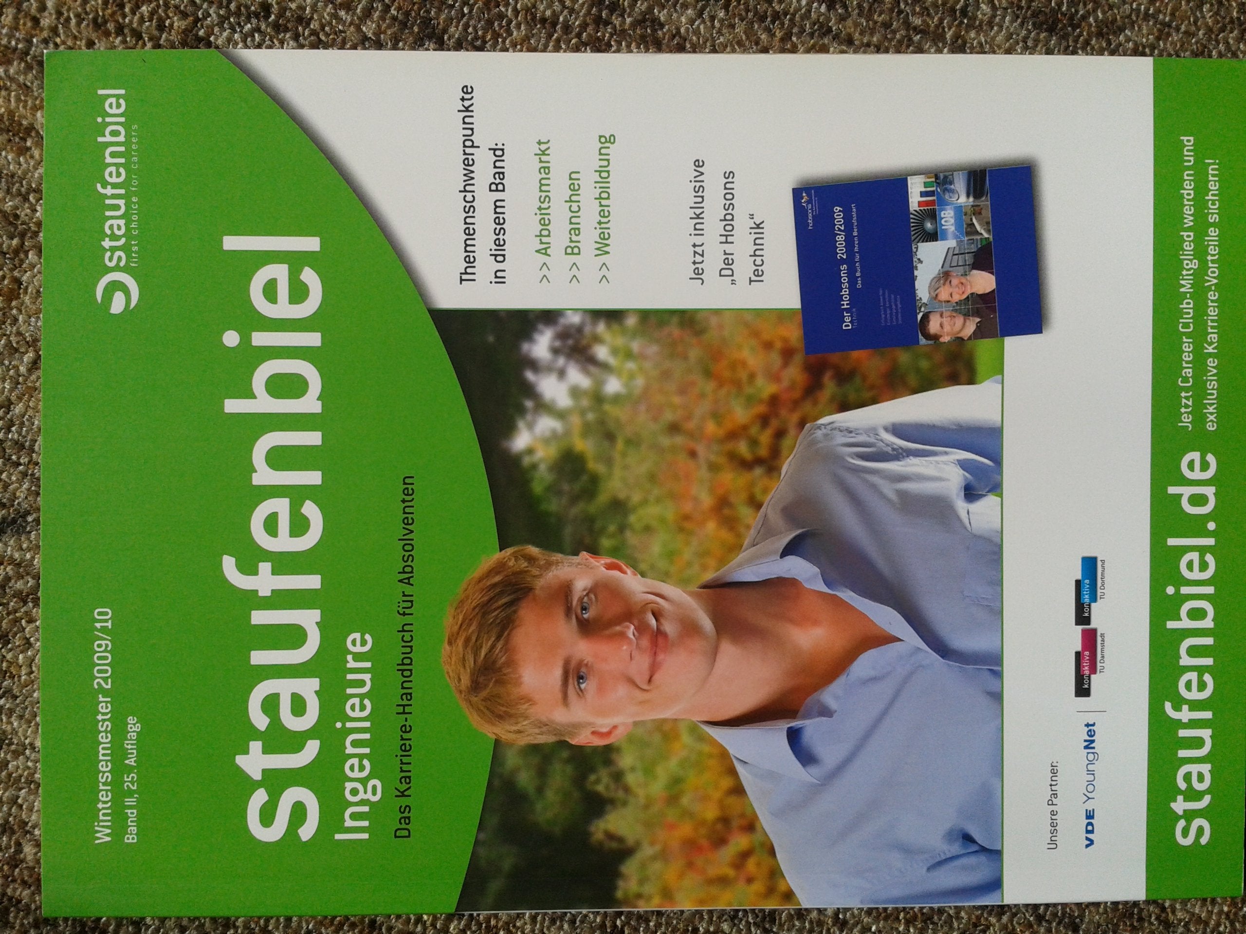 Staufenbiel Ingenieure 2009/10: Das Karriere-Handbuch für Absolventen Business, Finance & Career