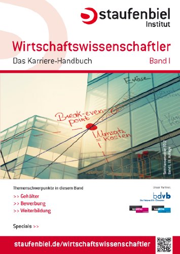 Staufenbiel Wirtschaftswissenschaftler: Das Karriere-Handbuch. Sommersemester 2012 Law