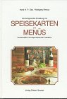 Die fachgerechte Erstellung von Speisekarten und Menüs einschließlich korrespondierender Getränke Home & Household