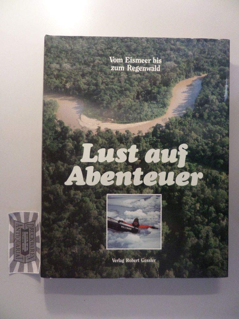 Lust auf Abenteuer: Vom Eismeer zum Regenwald Travelogues