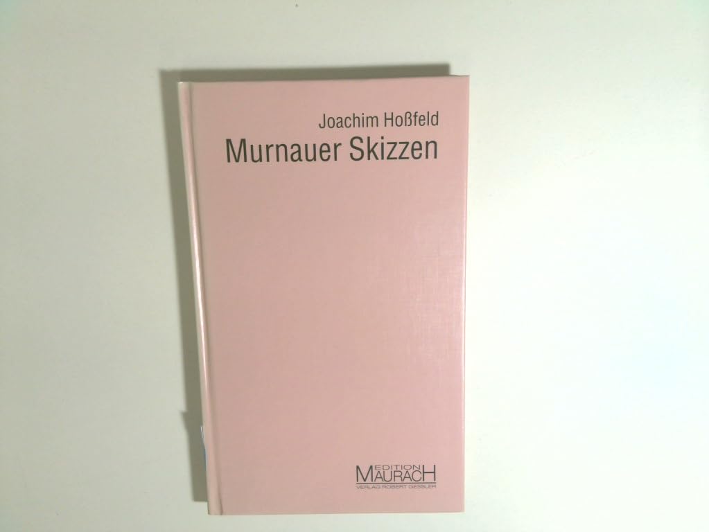 Murnauer Skizzen (Edition Maurach) Contemporary literature