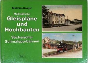 Maßstäbliche Gleispläne und Hochbauten sächsischer Schmalspurbahnen Business & Technology