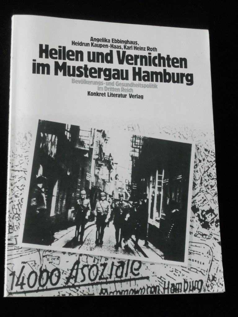 Heilen und Vernichten im Mustergau Hamburg. Bevölkerungs- und Gesundheitspolitik im Dritten Reich Health, Nutrition & Fitness