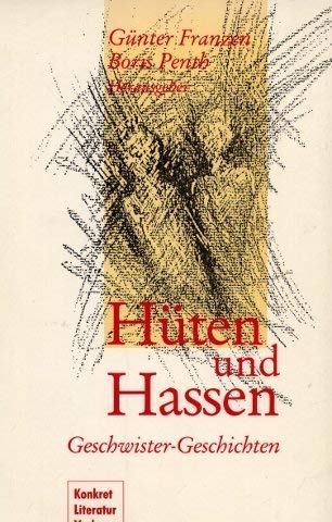 Hüten und Hassen. Geschwister- Geschichten Books