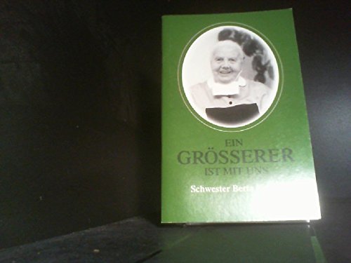 Ein Größerer ist mit uns. Schwester Berta Kempf Politics & Society Books