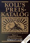 Koll's Preis-Katalog, Märklin 00/H0 2001. Teil 1 Liebhaber-Preise für Triebfahrzeuge Reference Books