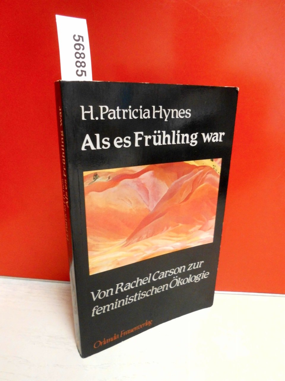 Als es Frühling war: Von Rachel Carson zur feministischen Ökologie Natural Sciences