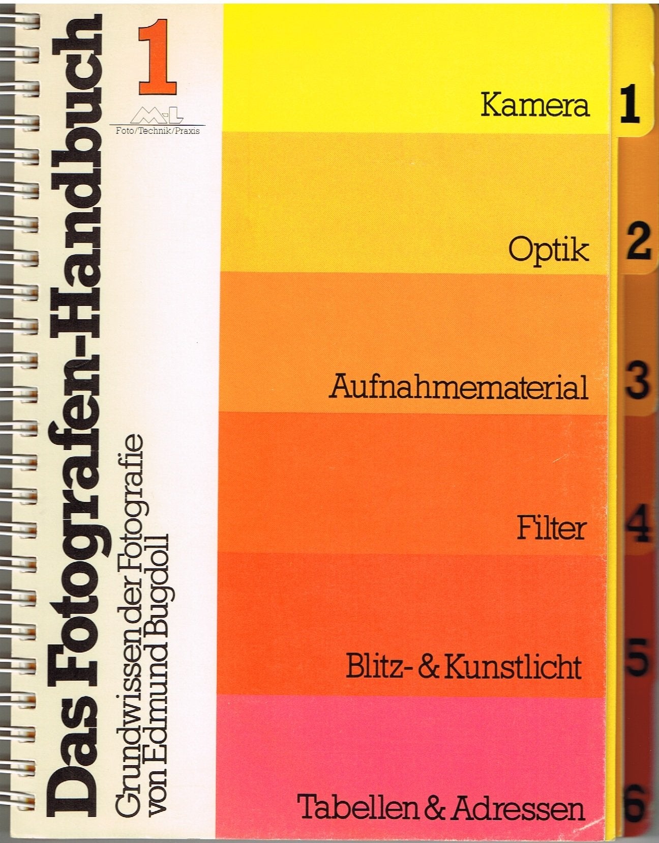 Das Fotografen - Handbuch I. Grundwissen der Fotografie Books