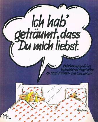 Ich hab geträumt, daß du mich liebst. Zwischenmenschliches beobachtet und festgehalten Film, Art & Culture