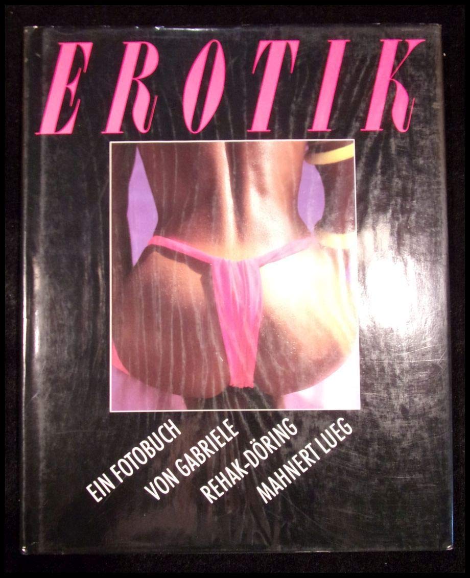 Erotik. Ein Fotobuch. Books