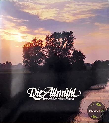 Die Altmühl. Spiegelbilder eines Flusses Travel Books