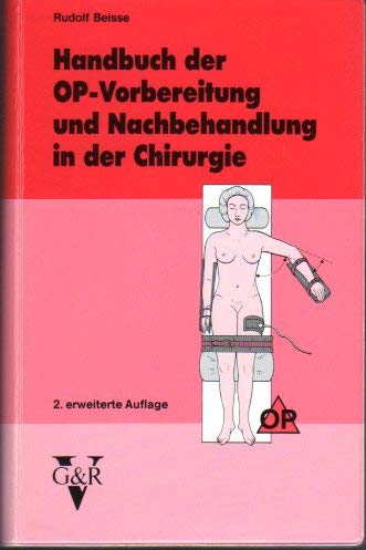 Handbuch der OP-Vorbereitung und Nachbehandlung in der Chirurgie Travel Guides