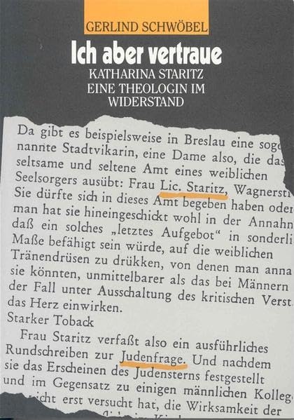 Ich aber vertraue: Katharina Staritz - eine Theologin im Widerstand (Schriftenreihe des Evangelischen Regionalverbandes Frankfurt am Main) Politics & History
