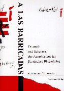 A las Barricadas: Triumph und Scheitern des Anarchismus in Spanien Contemporary literature