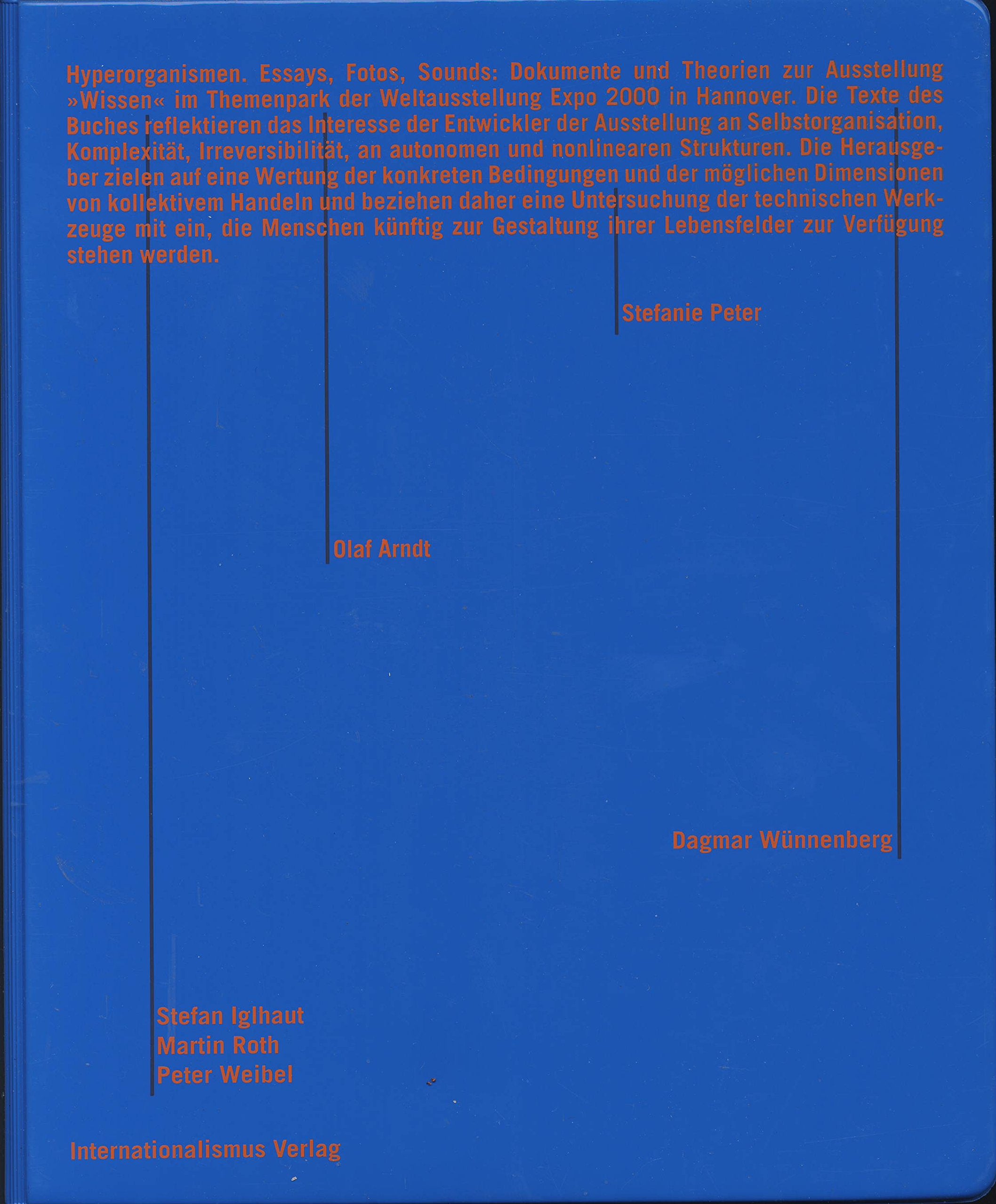 Hyperorganismen: Essays, Fotos, Sounds der Ausstellung "Wissen". Ein Projekt des ZKM, Zentrum für Kunst und Medien, Karlsruhe im Themenpark der Expo 2000 Hannover Professional & Reference Books