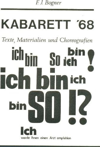 Kabarett '68: Texte, Materialien und Choreographien 1958-1968 Drama