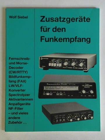 Zusatzgeräte für den Funkempfang. Fernschreib- und Morse-Decoder (CW/RTTY), Bildfunkempfang (FAX), LW/VLF-Konverter, Spectrolyzer, Aktivantennen, ... NF-Filter - und vieles andere Zubehör ... Business & Technology